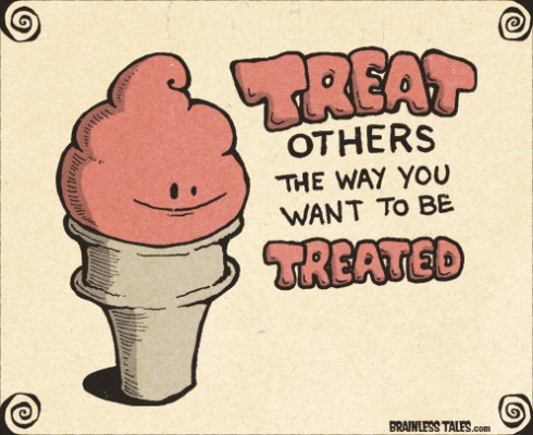 How to Treat Others
